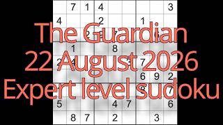 Sudoku solution – The Guardian 22 August 2026 Expert level sudoku
