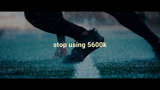 I’m Begging You...Stop Using 5600K (White Balance Is Not a Preset)