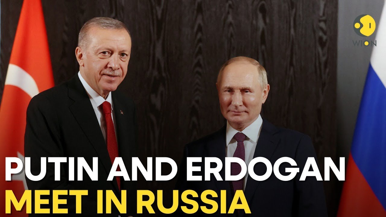 Russia-Ukraine War LIVE: Putin and Erdogan meet in Russia to discuss ...
