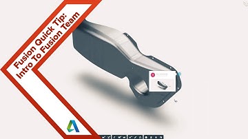 Quick Tip: Introduction to Autodesk Fusion Team