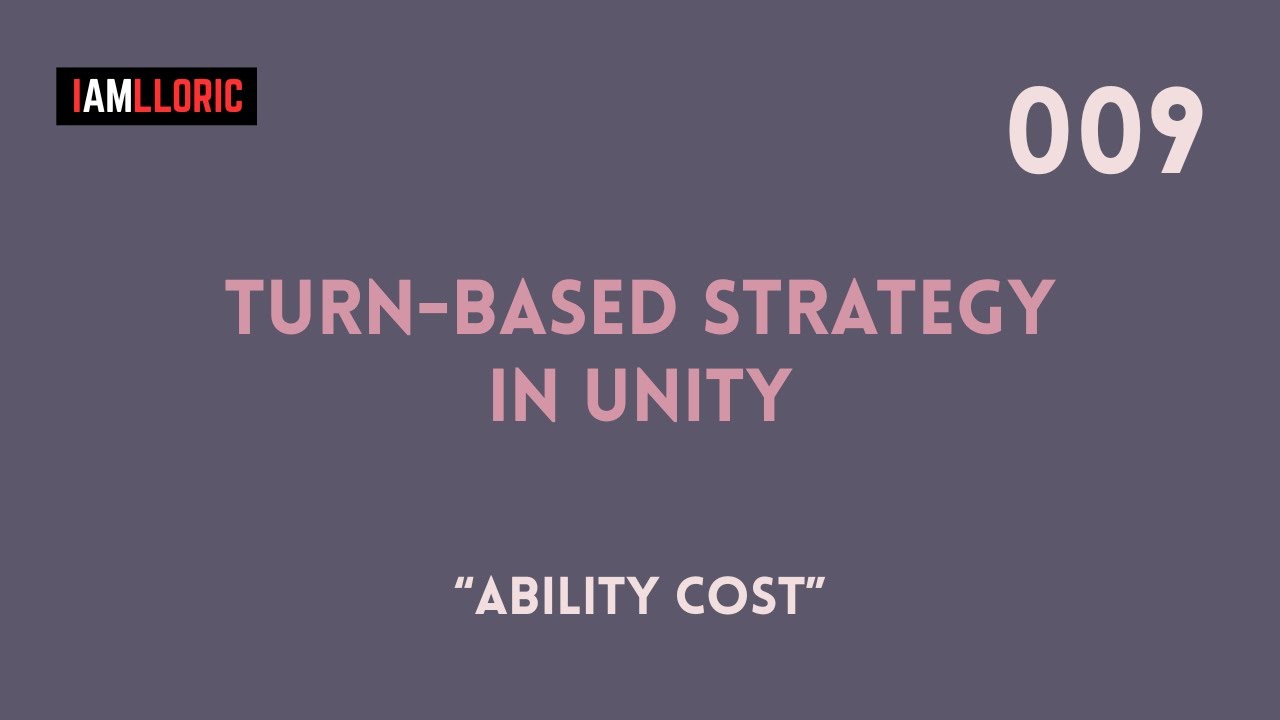 009 Turn Based Strategy in Unity - Ability Cost