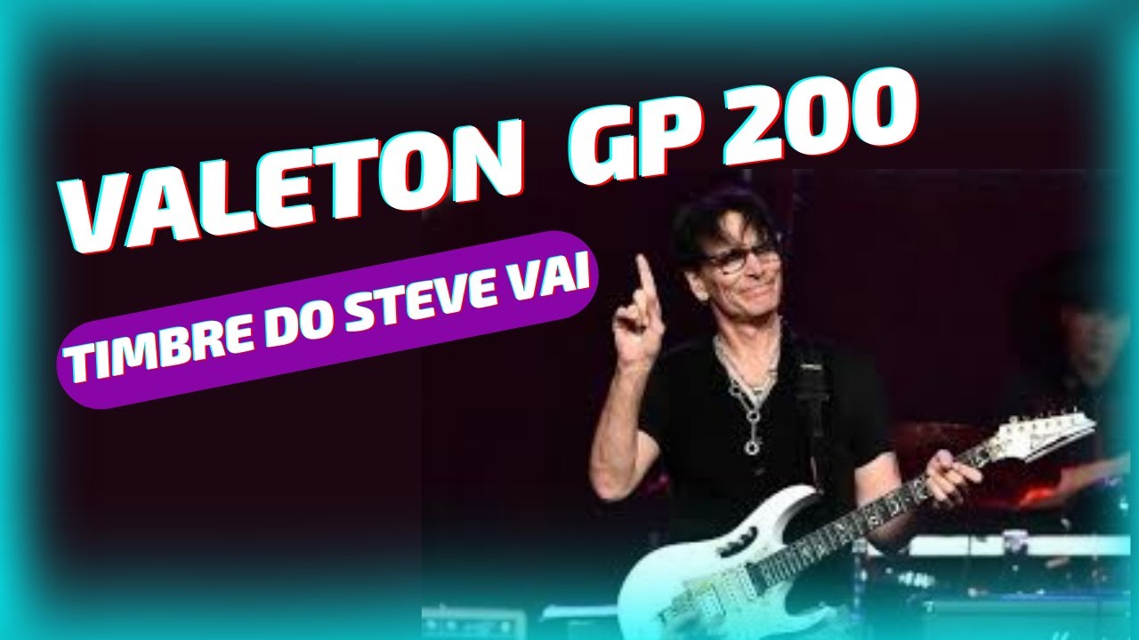 VALETON GP 200 - TIMBRE DO STEVE VAI - YouTube