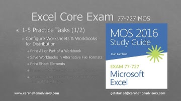 Obj. 1-5 (1/2) Configure Workbooks 77-727 Excel 2016 Core