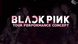 BLACKPINK - Pretty Savage + Lovesick Girls (Interlude) + How You Like That (Tour Perf. Concept)
