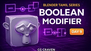 Boolean Modifier in Blender Tamil | Hard Surface Modeling Tool | CG Craven Day 9