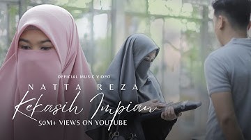 Natta Reza - Kekasih Impian / Official Music Video