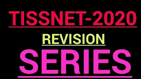 TISSNET-2020 || REVISION SERIES