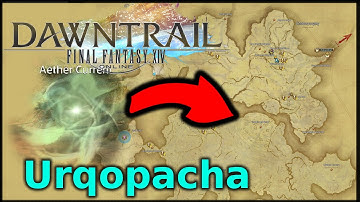 ALL Urqopacha Aether-current LOCATIONS | Visual Guide | FFXIV Dawntrail (patch 7.0)