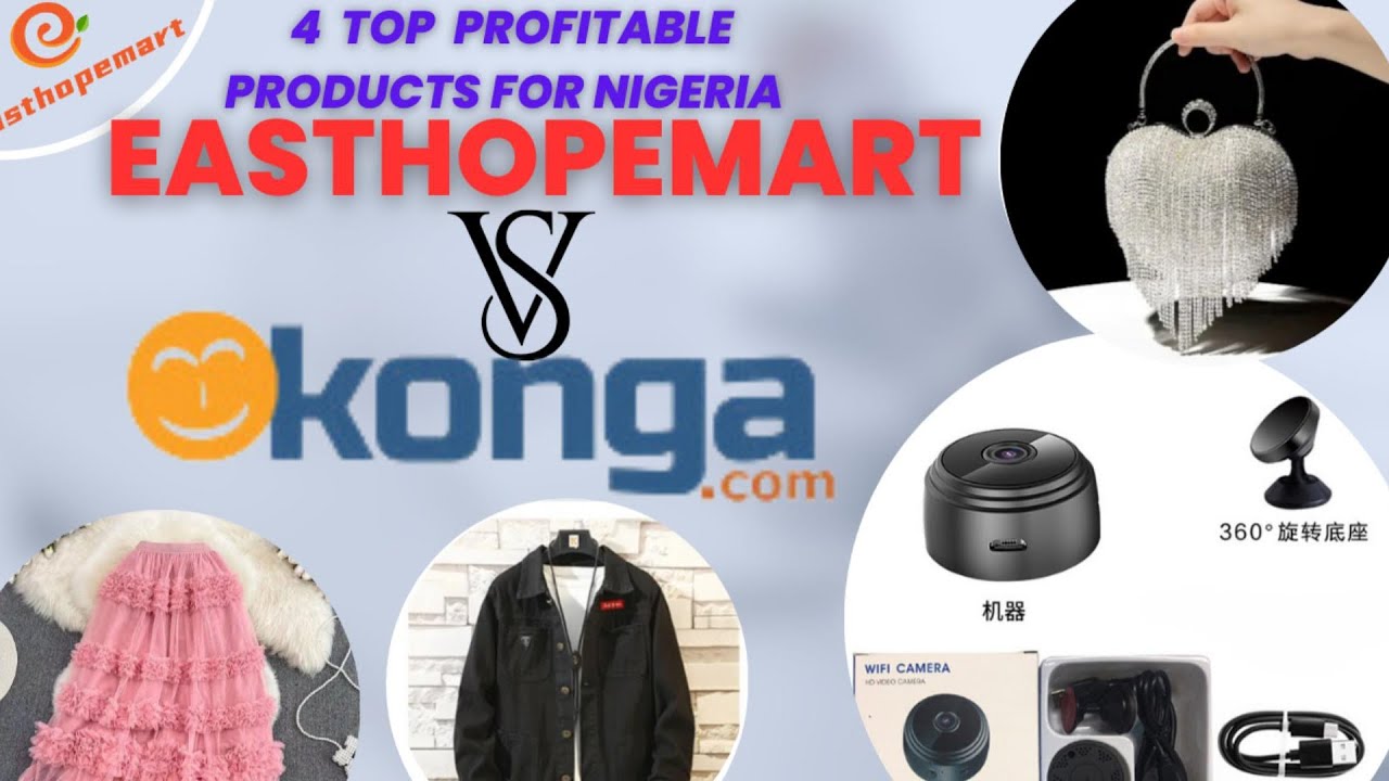 easthopemart-vs-konga-which-is-best-to-purchase-top-4-profitable