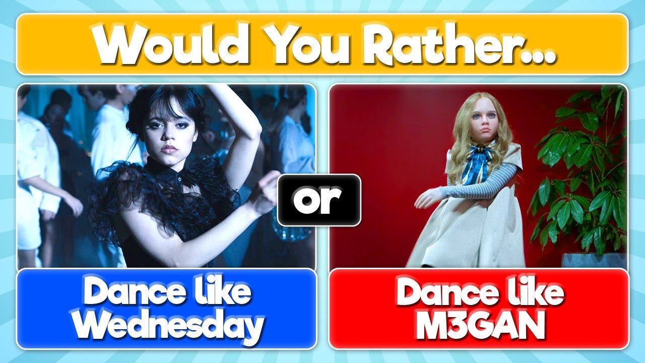 Would You Rather Scary Girls | Wednesday, M3GAN, Eleven & More!