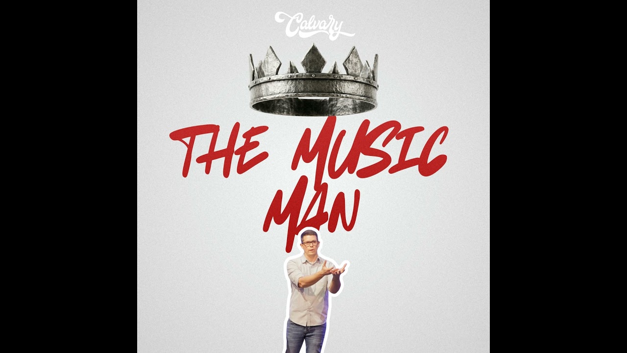 1 Samuel 16:14-43 – The Music Man
