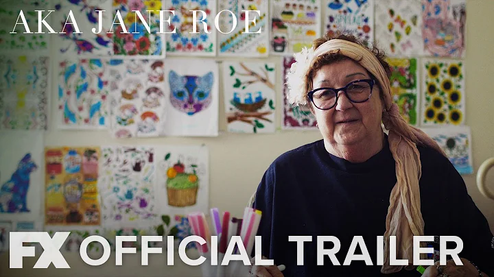 AKA Jane Roe | Official Trailer [HD] | FX