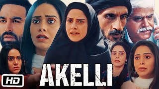 Akelli Full HD Movie in Hindi | Nushrat Bharucha | Nishant Dahiya | Tsahi Halevi | Facts &amp; Review