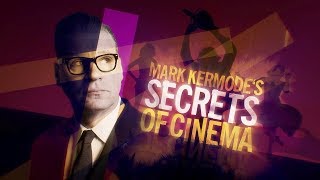 Kermode Uncut: Secrets Of Cinema