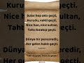 Sular hep aktı geçti, Kurudu, vakti geçti...   #söz #psikoloji  #felsefe # motivasyon