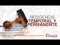 RESIDENCIA TEMPORAL Y PERMANENTE