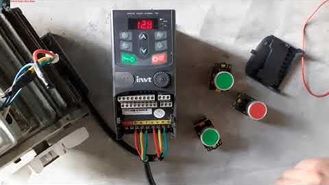 hướng dẫn điều khiển biến tần invt gd20 bằng nút nhấn | Kênh Điện Độc Đáo - Trần Chiến