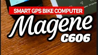 Quick Unboxing and Review: Magene C606 Smart GPS Bike Computer