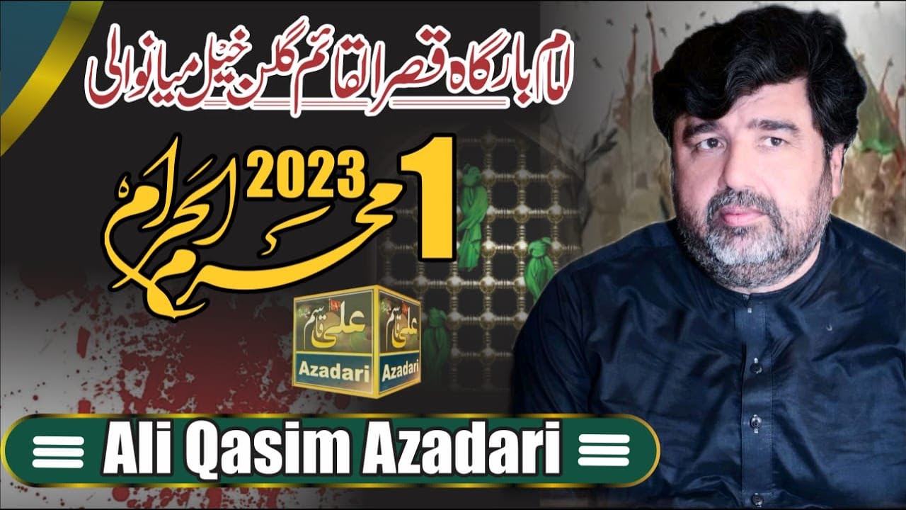 Live Ashra 1 Moharam 2023 Imam Bargah Qasr E  Alqaim Gullan Khel Mianwali 1 Moharam 2023