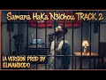 Samara Haka N3ichou Track 02 AI Version Produced By Man Bodo