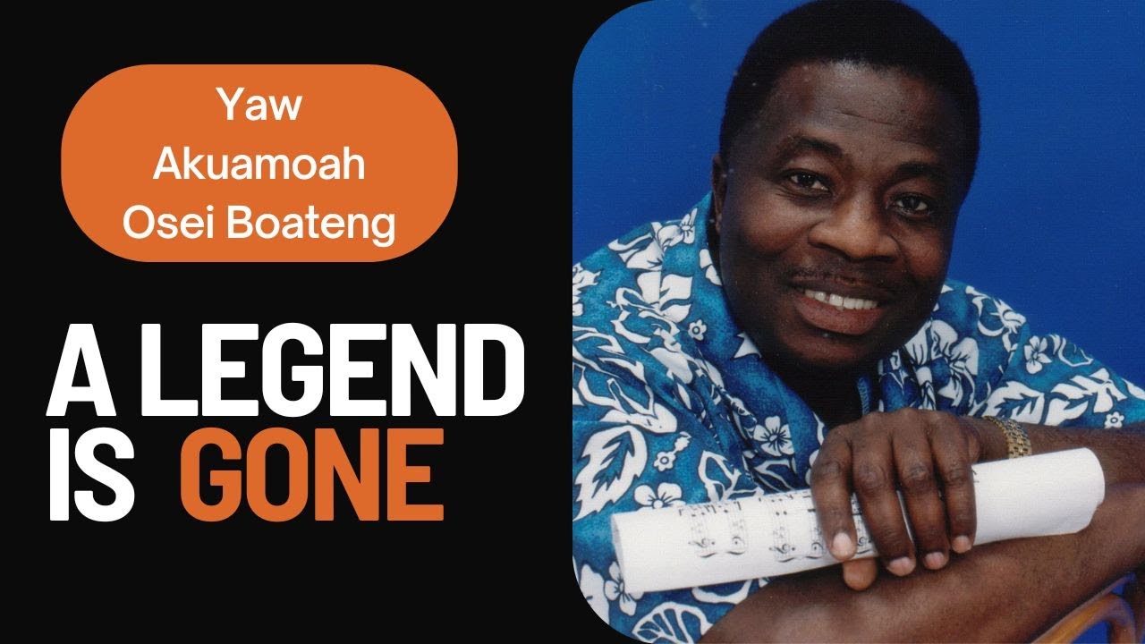 THE LEGEND OSEI BOATENG IS NO MORE  CELEBRATING THE LIFE OF A GREAT MUSICIAN