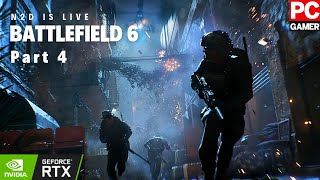 Battlefield 6 Live Gameplay Part 4 | Epic Campaign Missions & Realistic RTX Graphics | PC Gameplay