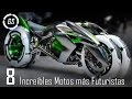 Top 8 Increíbles Motos Más Avanzadas Del Mundo || Motos del Futuro