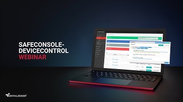 SafeConsole-DeviceControl Webinar