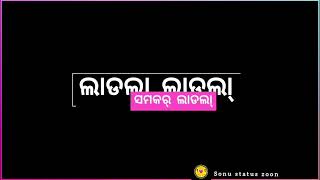 ladla Ladla Sambalpuri Statusnew Sambalpuri Status Sonu Status Zoon