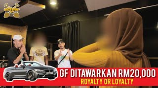 Experiment Gold Digger Test 4 : GF Ditawarkan RM20,000 Menjadi Artis Rakaman, SETIA ATAU CURANG?