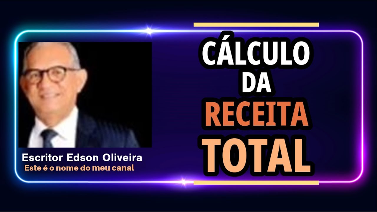 Revisão 06 Cálculo da receita total