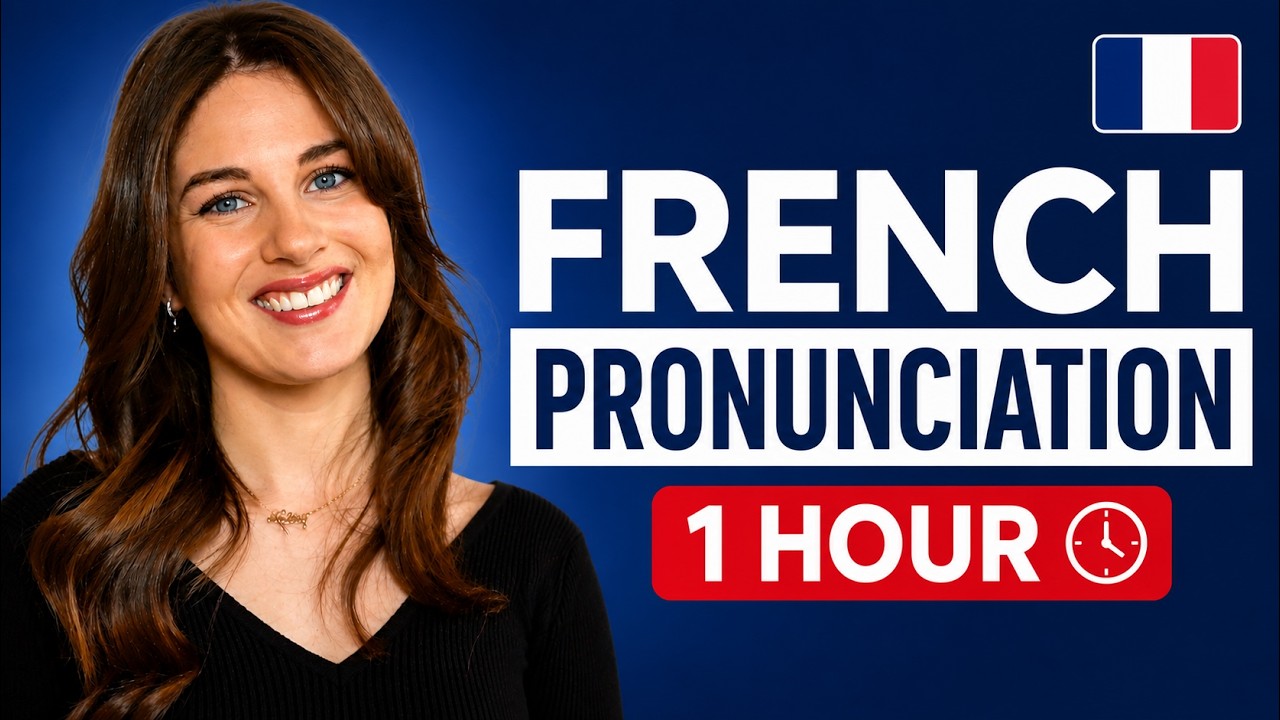 FULL French Pronunciation Course 1 HOUR