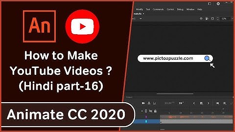 How to Make YouTube Videos in Hindi Part-16 (Adobe Animate CC 2020)