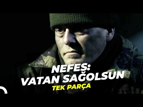 Nefes: Vatan Sağolsun | Türk Filmi Full İzle