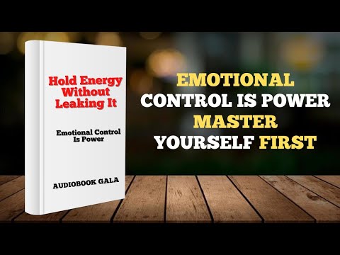 Emotional Control Is Power | Hold Energy Without Leaking It | Full ...