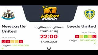 Newcastle United Leeds United 17 Eylül 2021 İddaa Tahminleri #iddaa