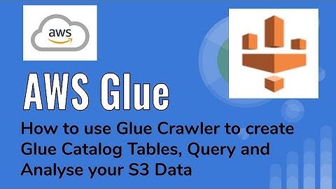 AWS Glue | How to create Glue Catalog Tables | Query your S3 Data | AWS Athena