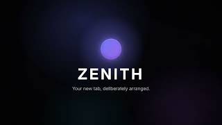 Zenith: A Calmer, Customizable New Tab for Chrome