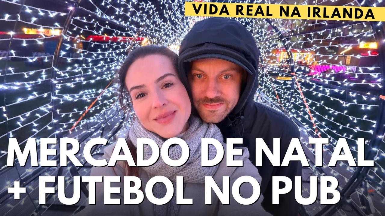 COMO É UM DOMINGO NA IRLANDA 🇮🇪 | ROTINA REAL, FRIO, FUTEBOL E MERCADO DE NATAL