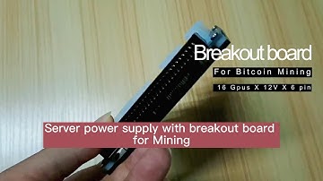 Server power supply with breakout board for Bitcoin Mining