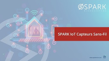 Capteurs IoT sans fil SPARK