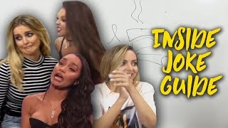 Little Mix - Inside Joke Guide (Part 1)