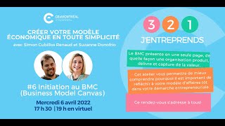 3, 2, 1 ... J'entreprends - Atelier #6 Initiation au BMC (Business Model Canvas)