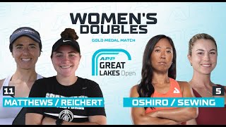 Women's Pro Doubles Gold Medal Match - Kelsey Matthews/Allie Reichert vs. Bobbi Oshiro/Sofia Sewing
