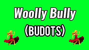 Woolly Bully (BUDOTS)DJJONEL