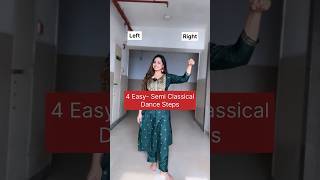 4 Easy Semi Classical Dance Steps | Sneha Kapoor Gothi | Tutorial #dancewithsneha #semiclassical