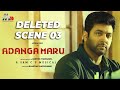 Adanga Maru Deleted Scene 03 | Jayam Ravi | Raashi Khanna | Karthik Thangavel | Munishkanth | HMM