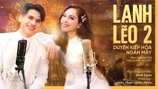 Duyên Kiếp Hóa Ngàn Mây (Lạnh Lẽo 2) - Hiền Thục ft. Quốc Thiên (The Khang Show)