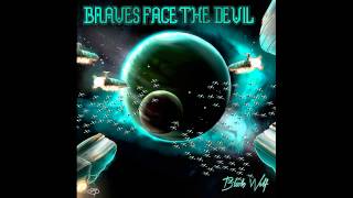Braves Face the Devil - Dead Planet