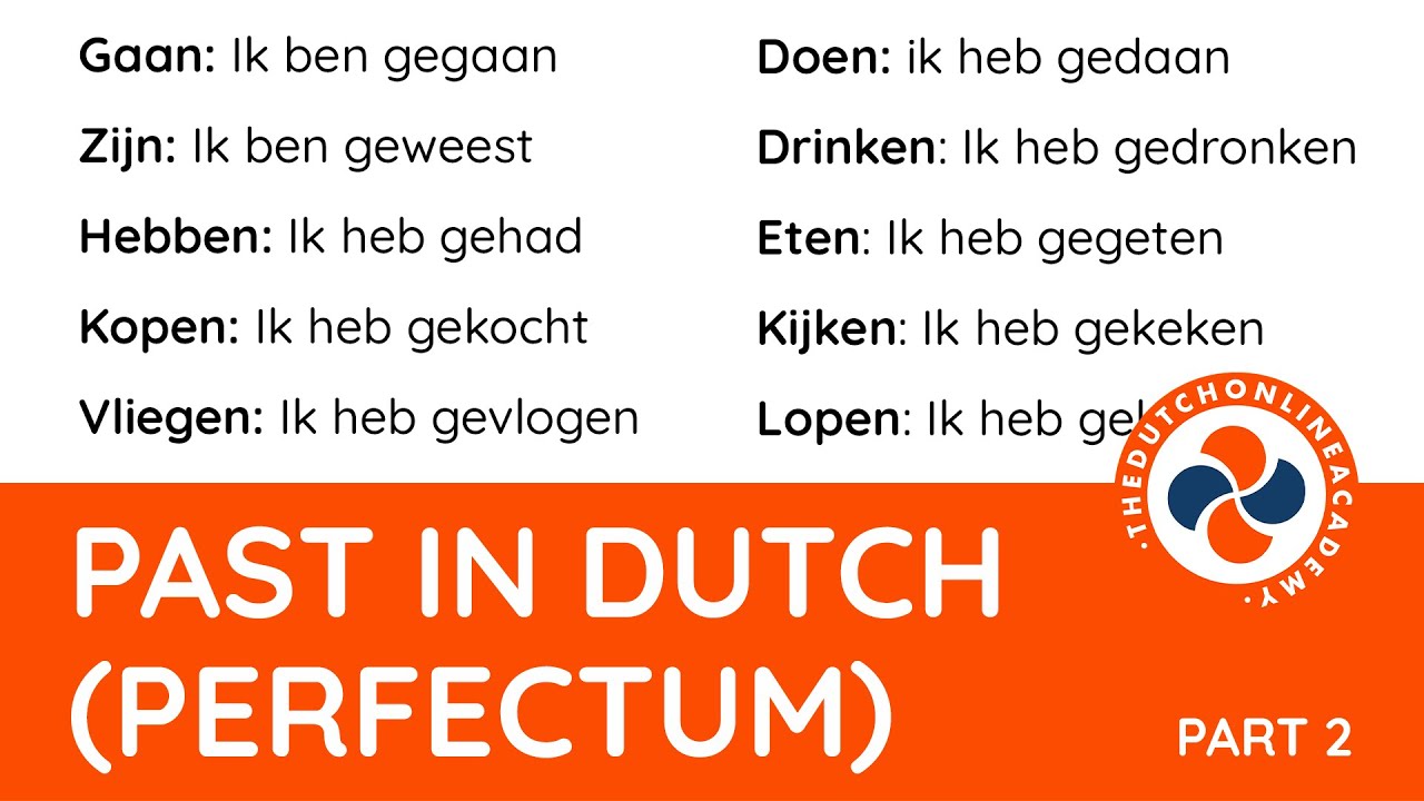 spoel aantrekken Vermoorden Hoe het perfectum in het Nederlands te gebruiken - [Full guide]